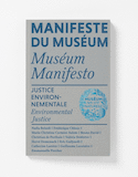 Manifeste du Muséum : Inégalités et justice environnementale [édition bilingue]